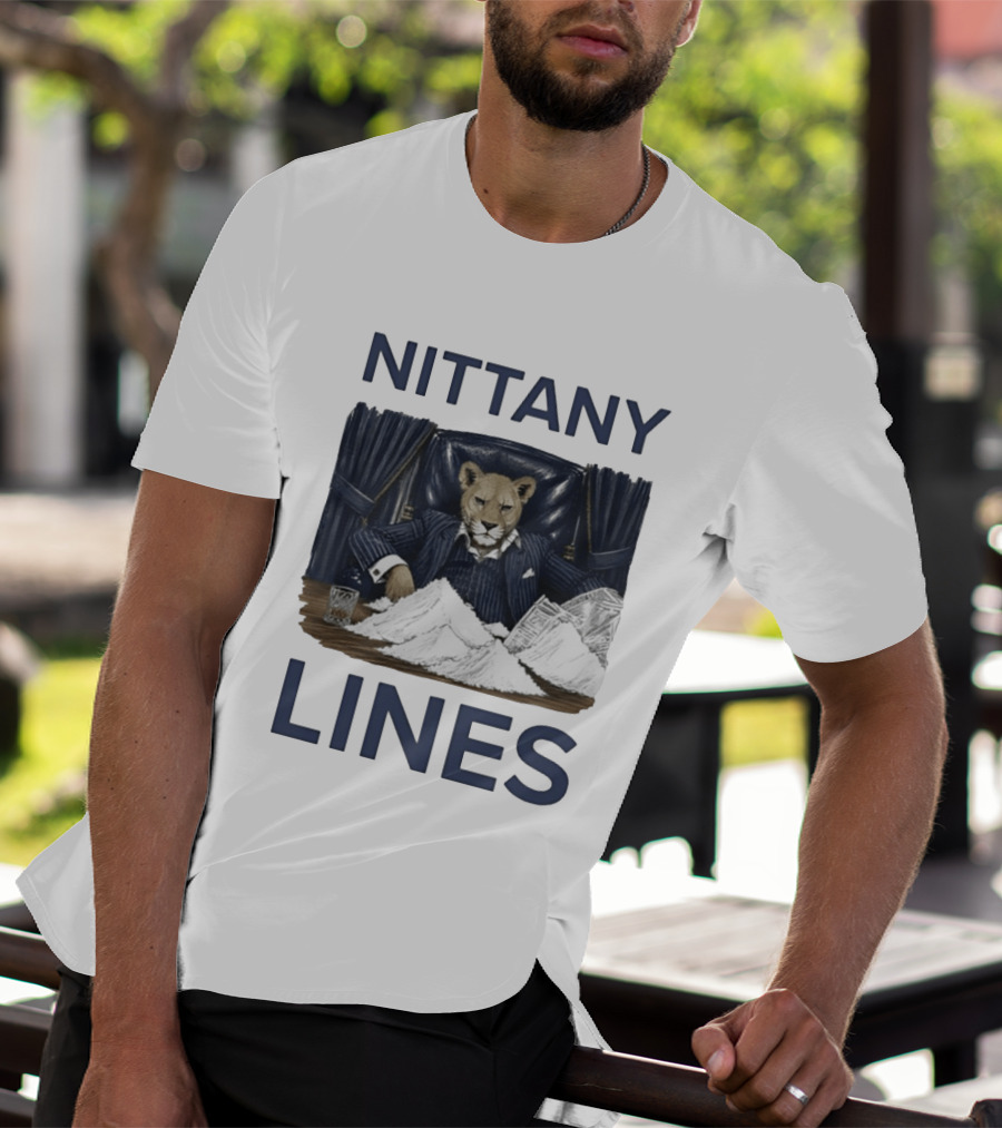 Nittany Lines Penn State Nittany Lions Lion In Suit With Money And White Powder T-Shirt