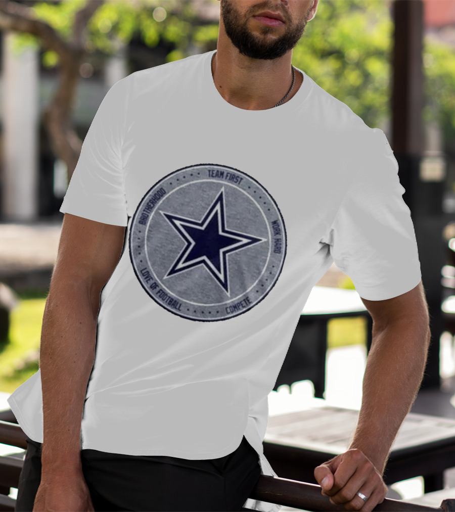Dallas Cowboys Team First Star Brotherhood Love Of Football Compete Work Hard Heather Gray 2026 T-Shirt