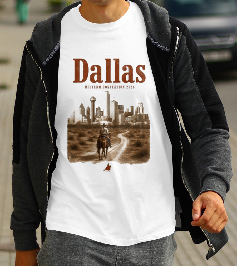 Dallas Midterm Convention 2026 Texas Politics Skyline Cowboy Scene T-Shirt