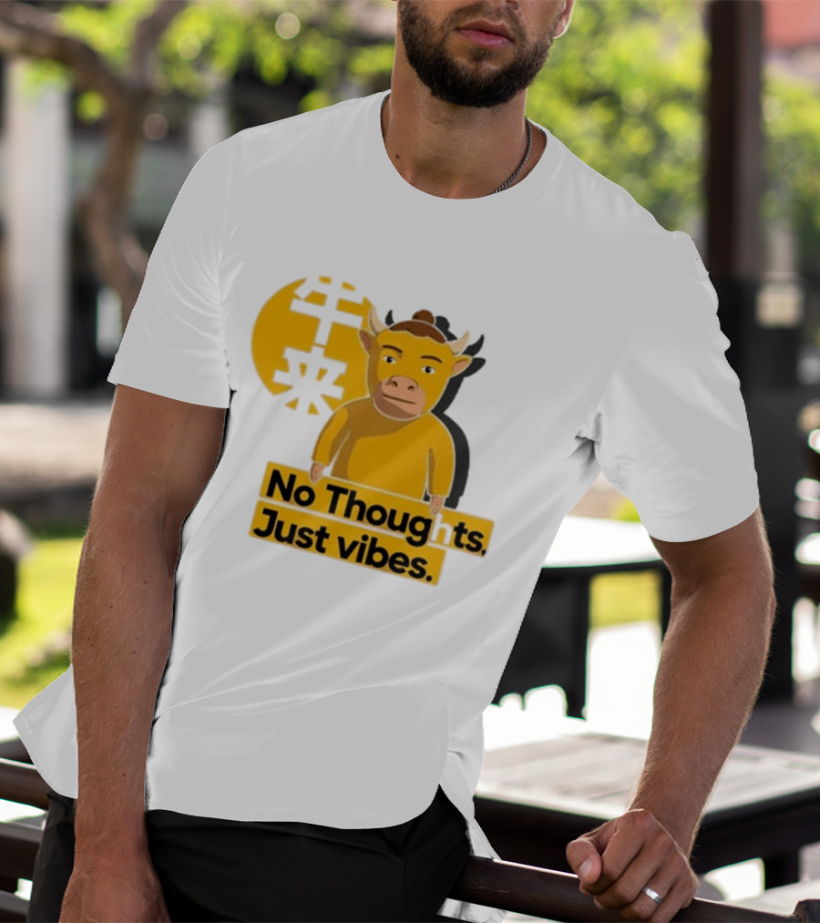 Niu Lai Ox No Thoughts Just Vibes Yellow T-Shirt