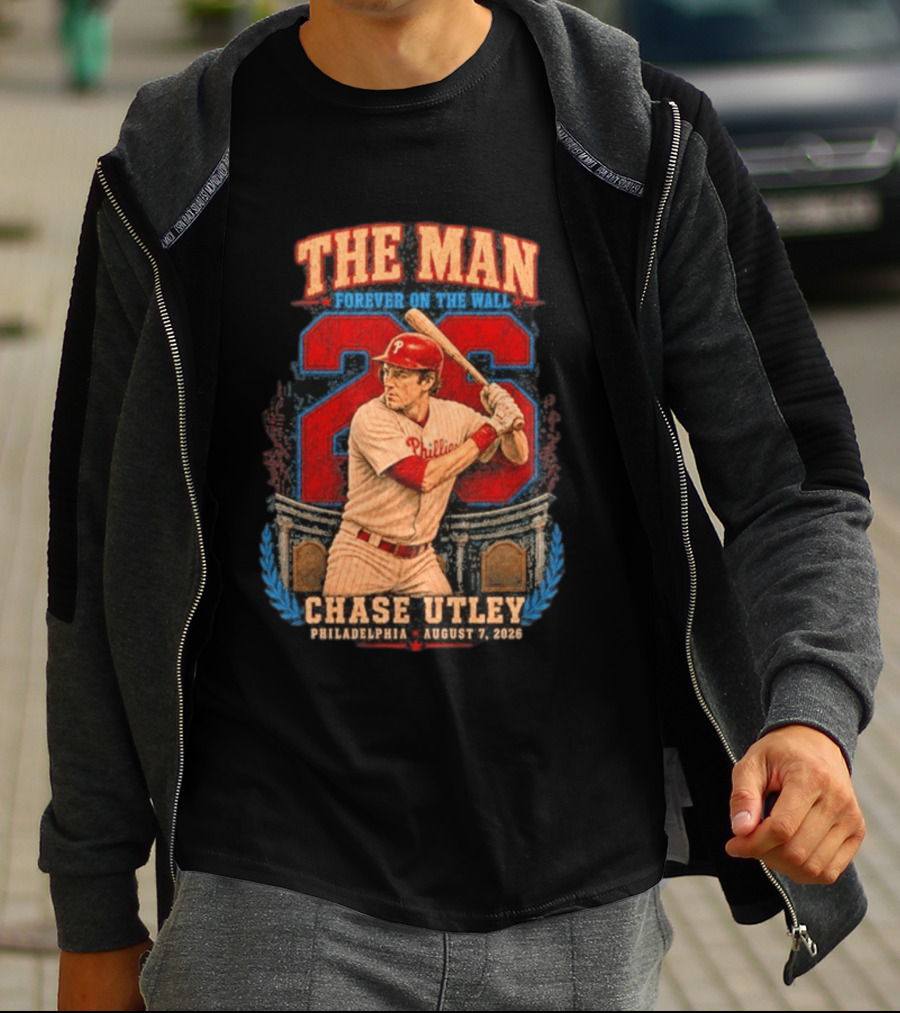 The Man Forever On The Wall Chase Utley Philadelphia August 7 2026 T-Shirt