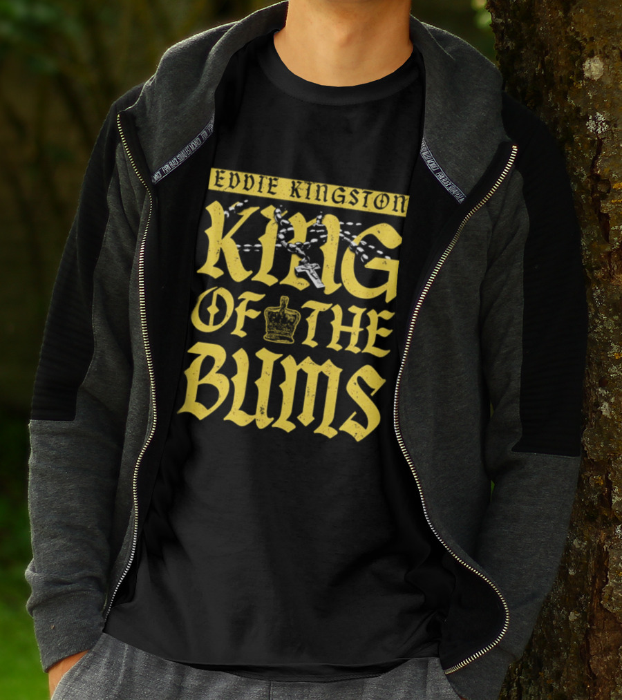 Eddie Kingston King Of The Bums Crown Wrestling T-Shirt