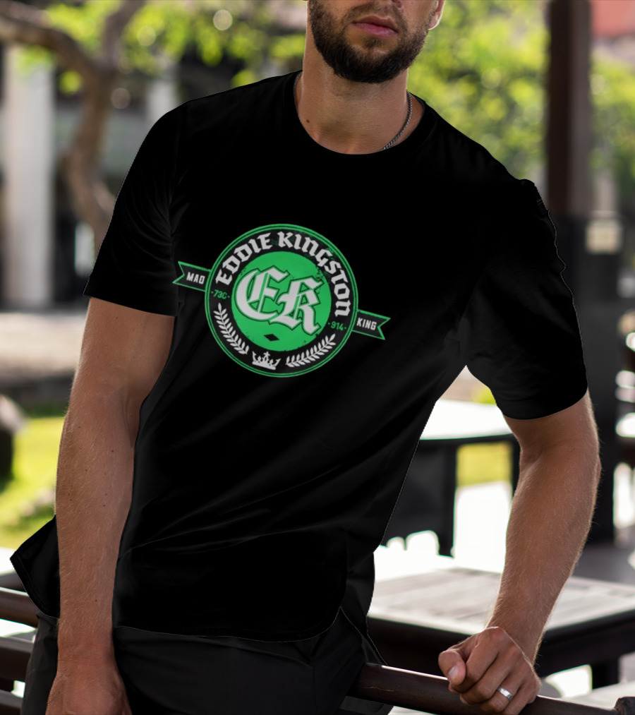 Eddie Kingston Mad King ER 73C 914 Crown Laurel T-Shirt