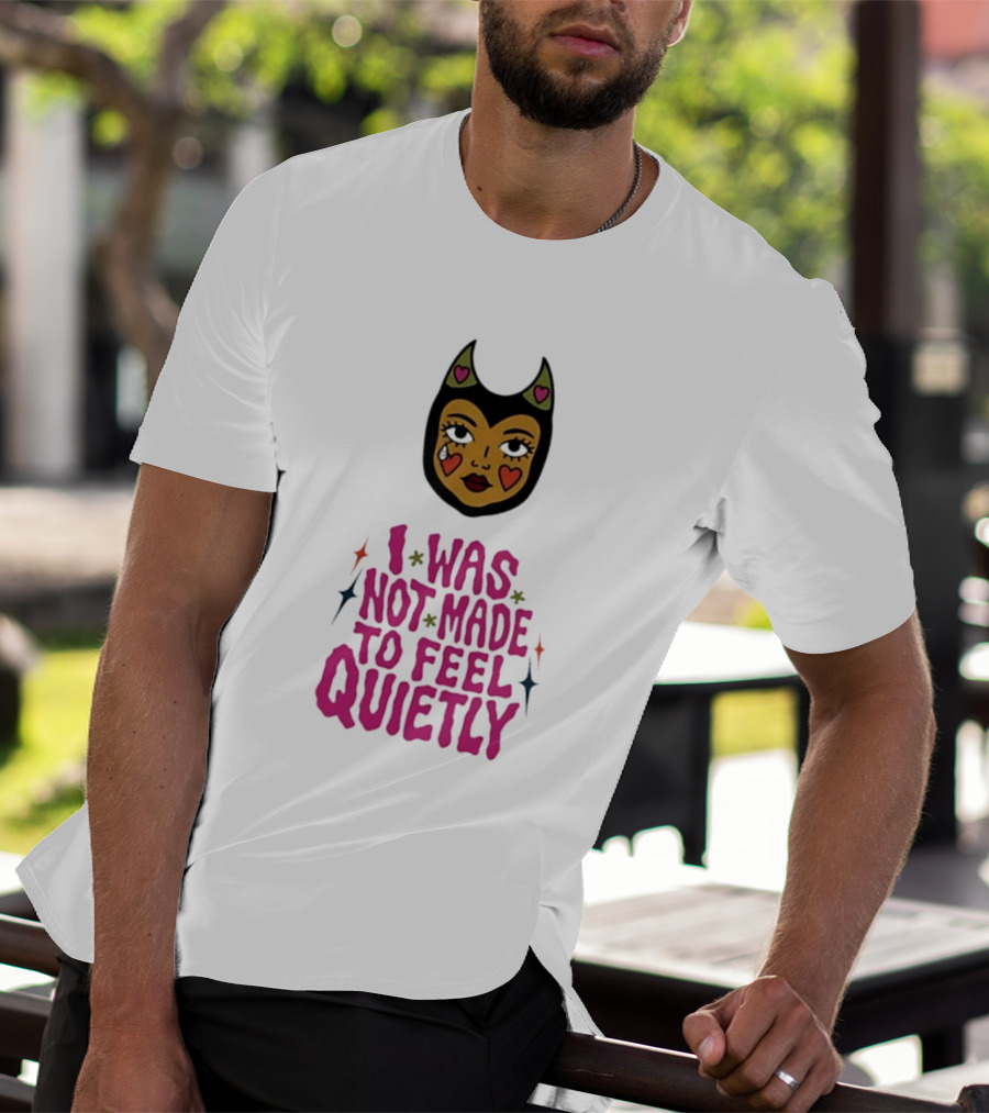 I Was Not Made To Feel Quietly Devil Girl Hearts And Stars T-Shirt