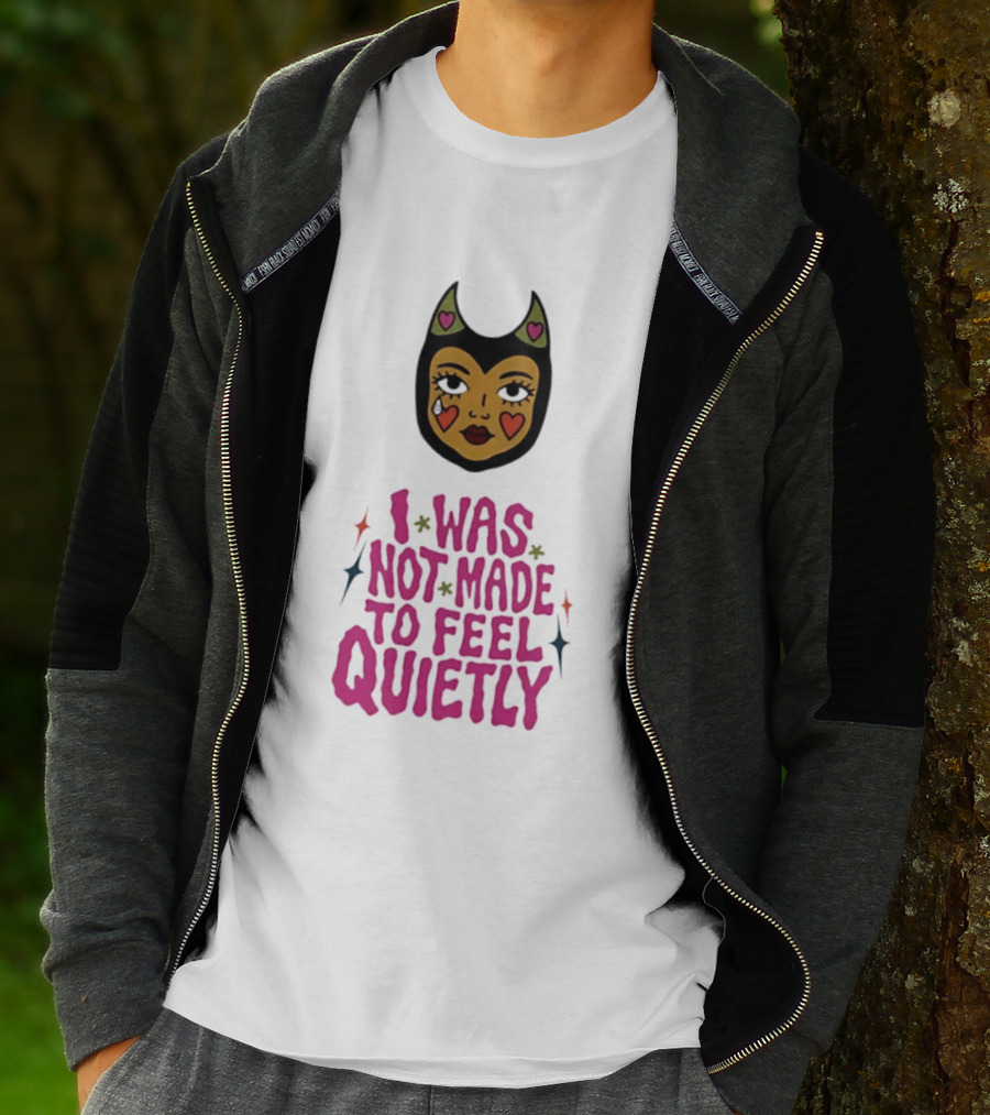I Was Not Made To Feel Quietly Devil Girl Hearts And Stars T-Shirt