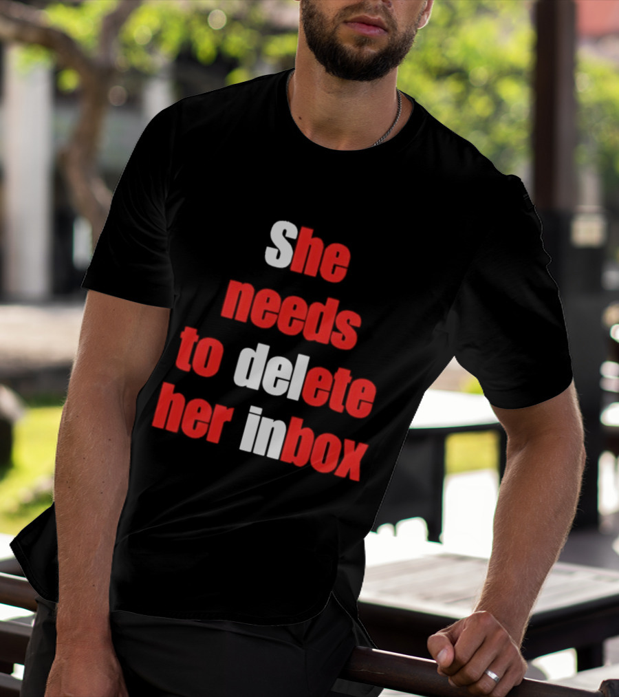 She Needs To Delete Her Inbox Email Overload Humor T-Shirt