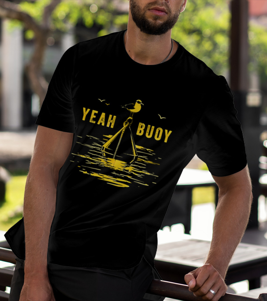 Yeah Buoy Seagull On A Buoy Ocean T-Shirt