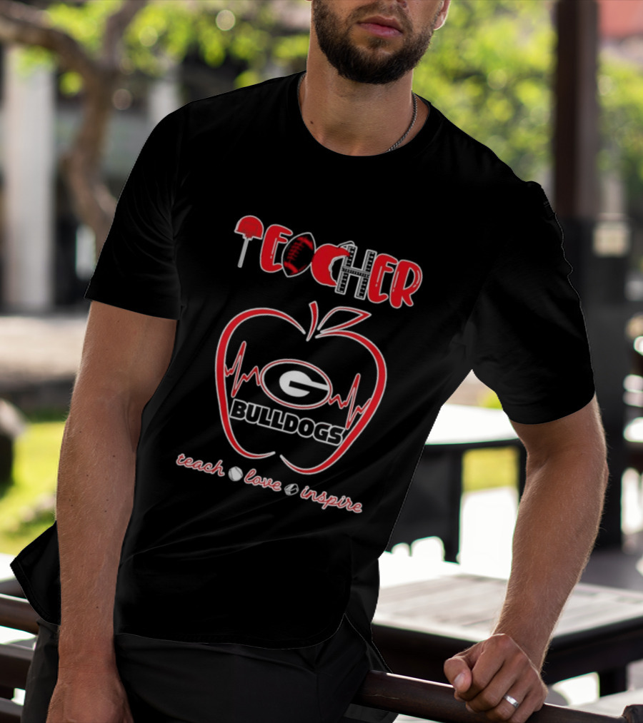 Teacher Georgia Bulldogs Teach Love Inspire School Spirit T-Shirt