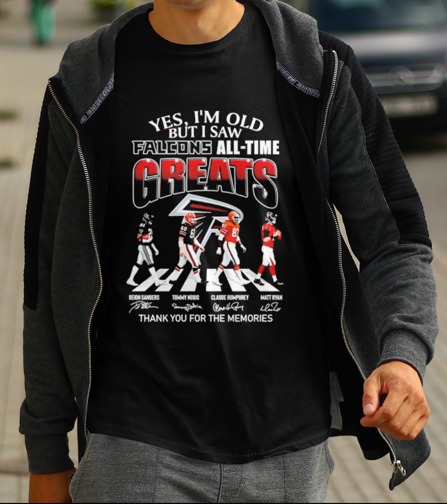 Yes I'm Old But I Saw Falcons All Time Greats Thank You For The Memories T-Shirt
