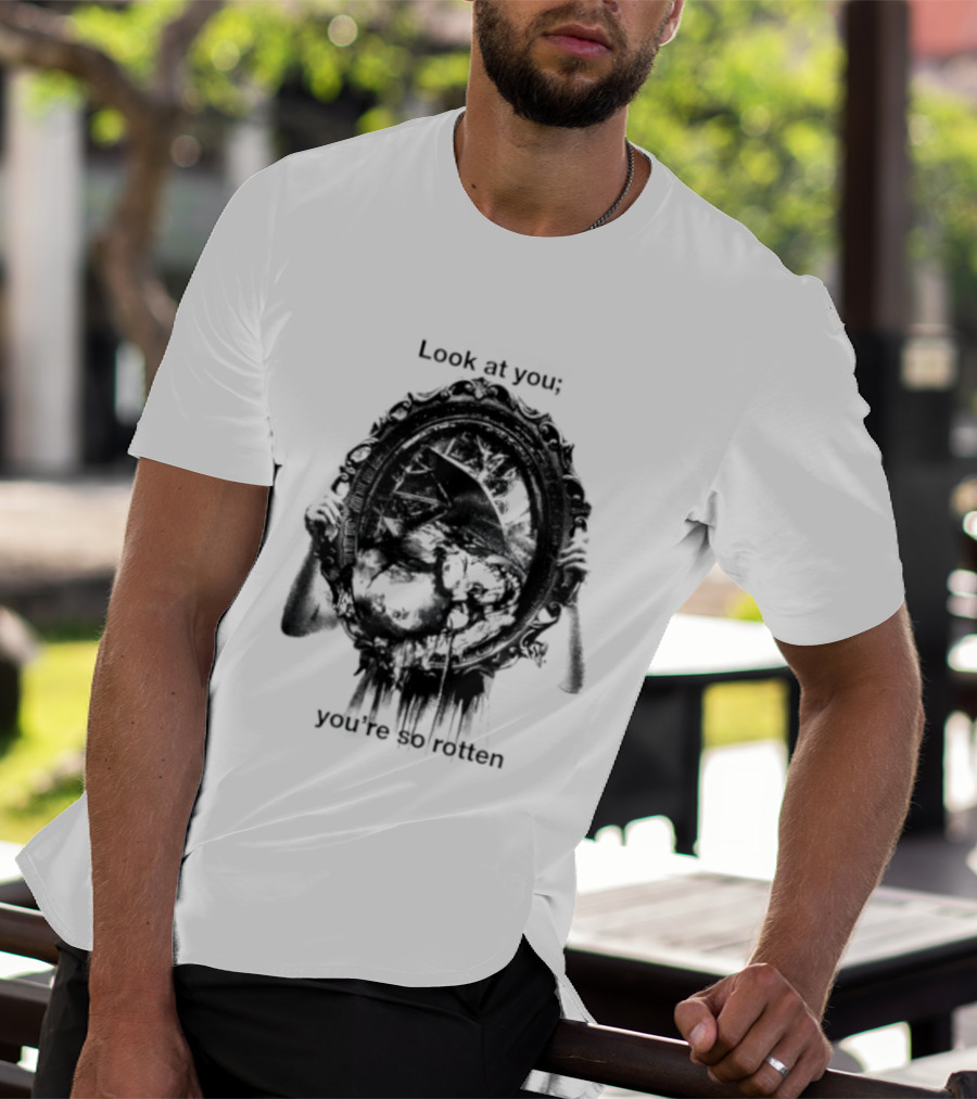 Look At You You're So Rotten Gothic Skull Mirror T-Shirt