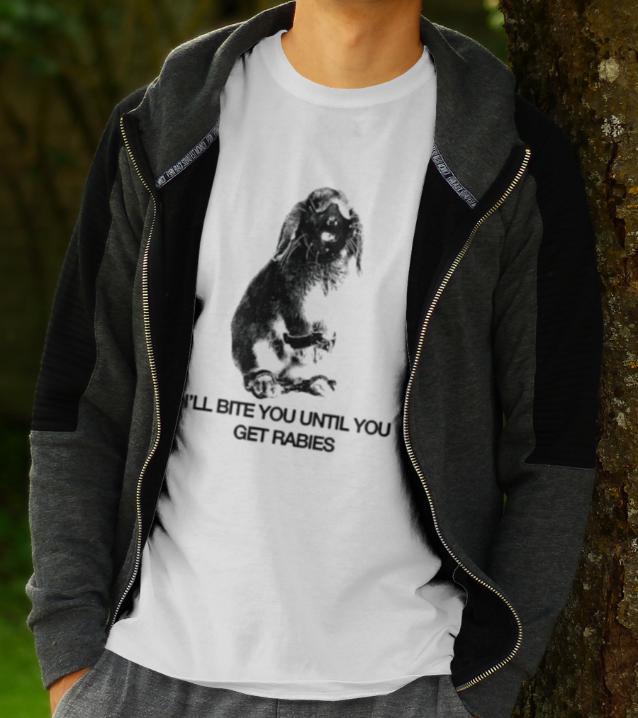 Rabbit I'll Bite You Until You Get Rabies T-Shirt