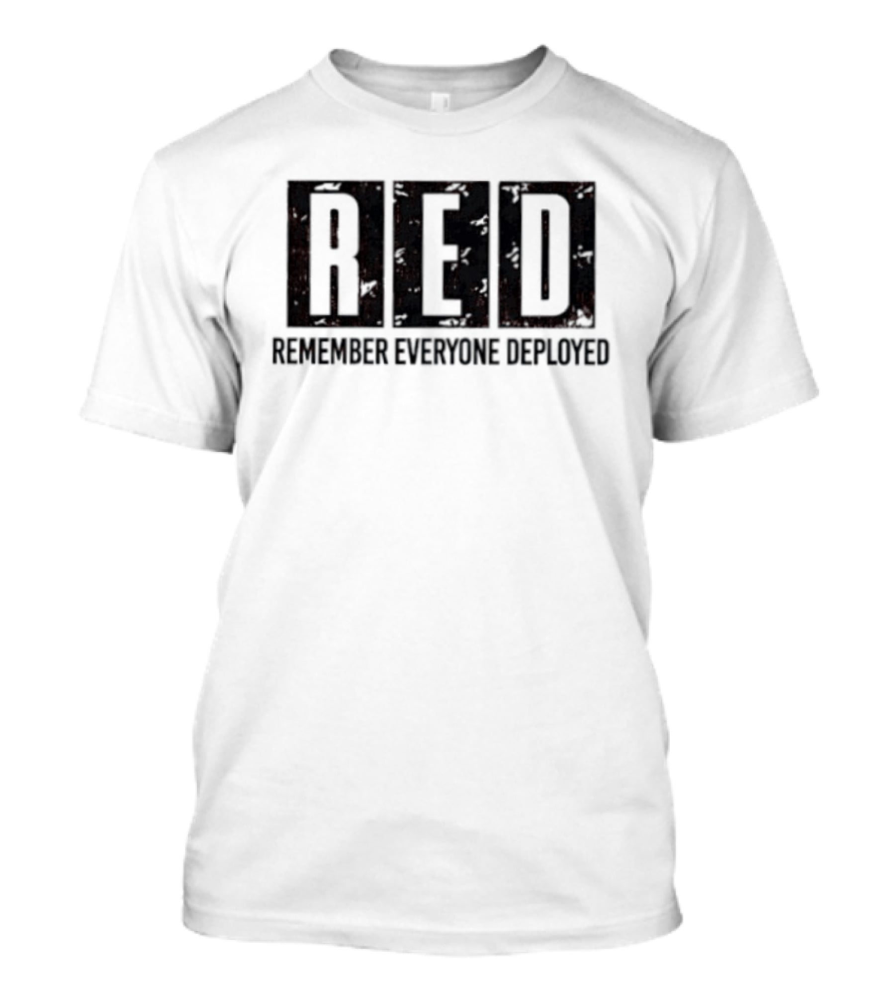 RED Remember Everyone Deployed Military Support T-Shirt