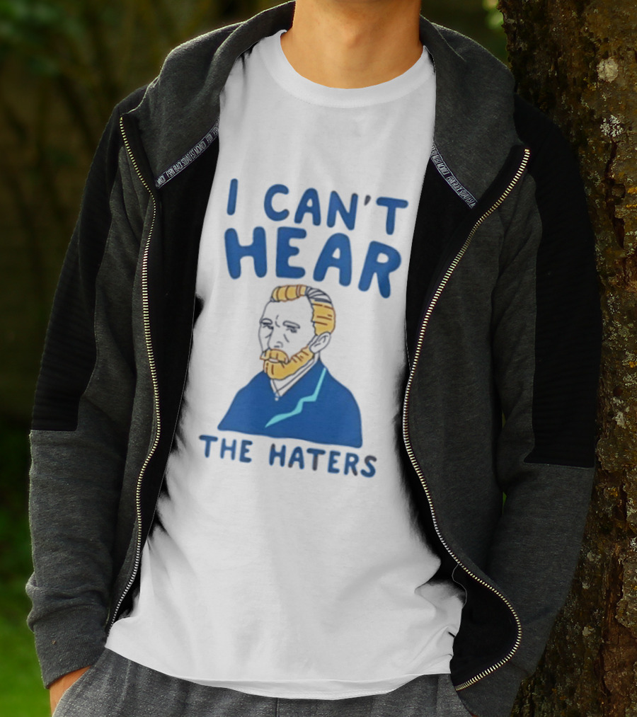Van Gogh I Can't Hear The Haters Blue T-Shirt