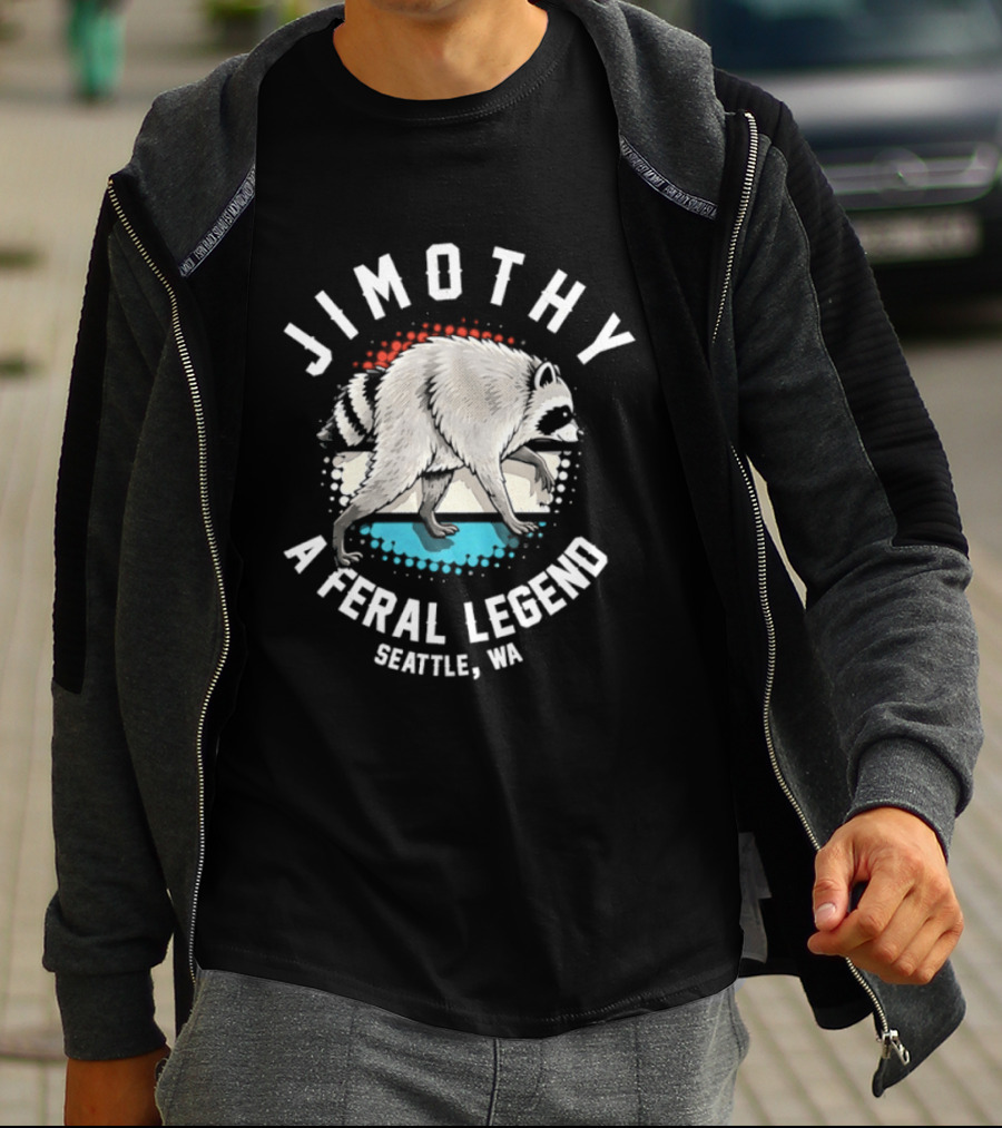 Jimothy Feral Legend Raccoon Seattle WA T-Shirt