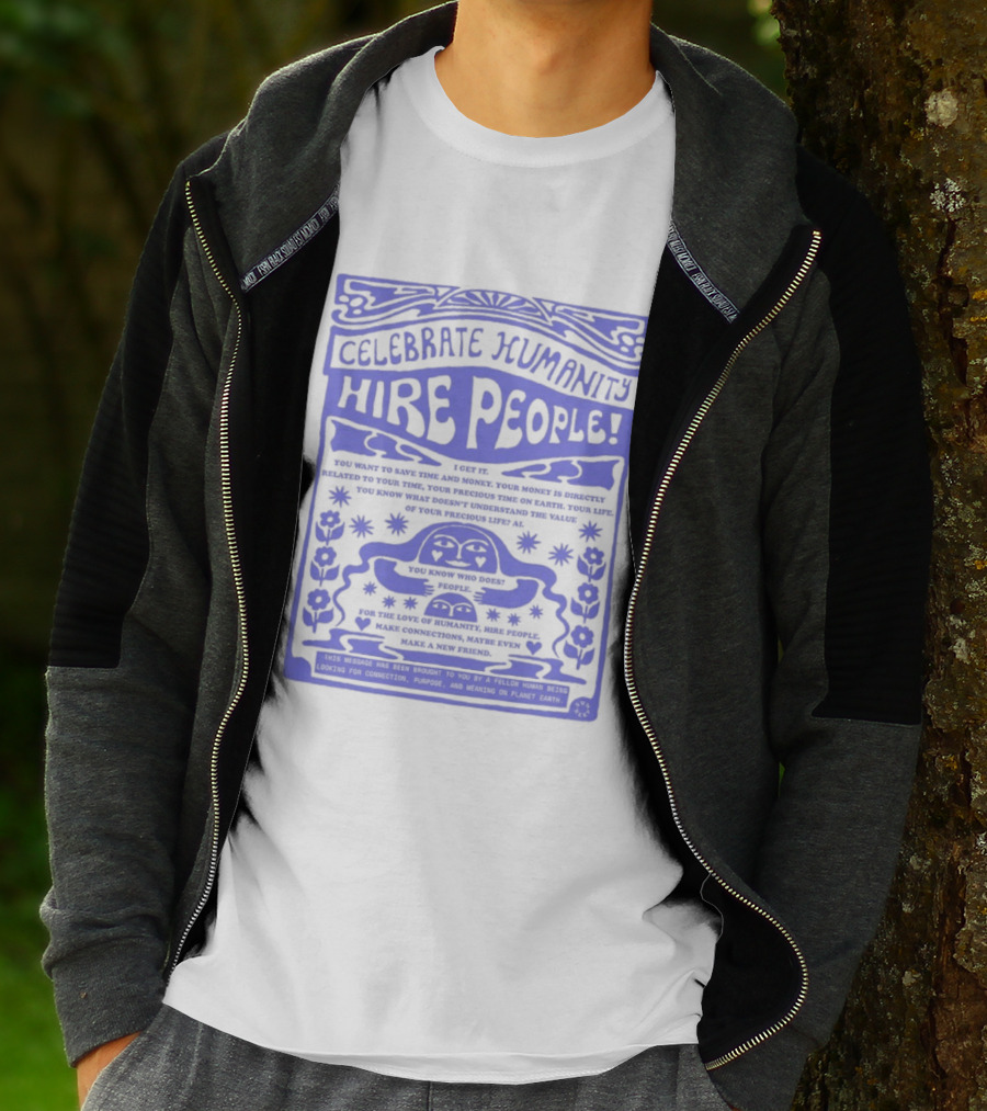 Celebrate Humanity Hire People Embrace Inclusion Diversity Kindness T-Shirt