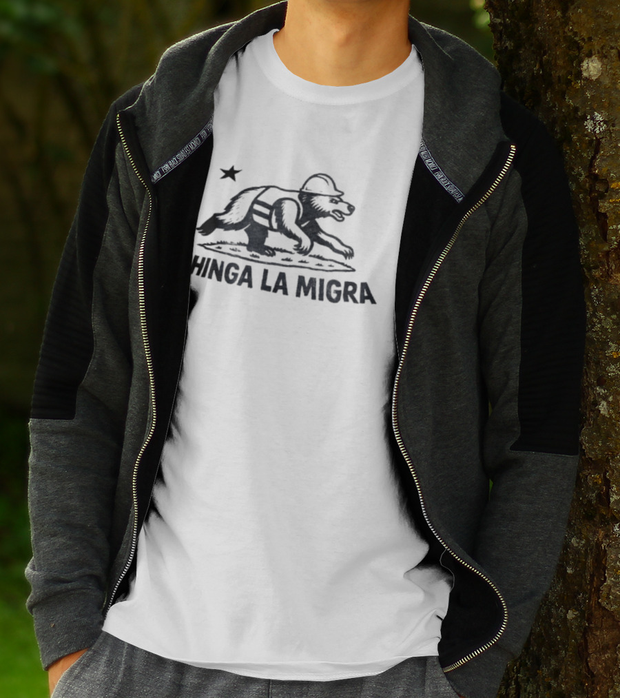 Chinga La Migra Bear Hard Hat Safety Vest Star T-Shirt