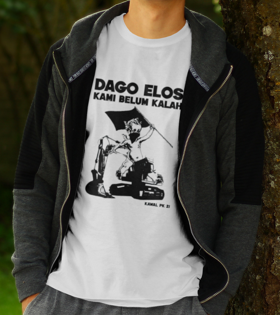 Dago Elos Kami Belum Kalah Kawal PK 2 Bandung T-Shirt