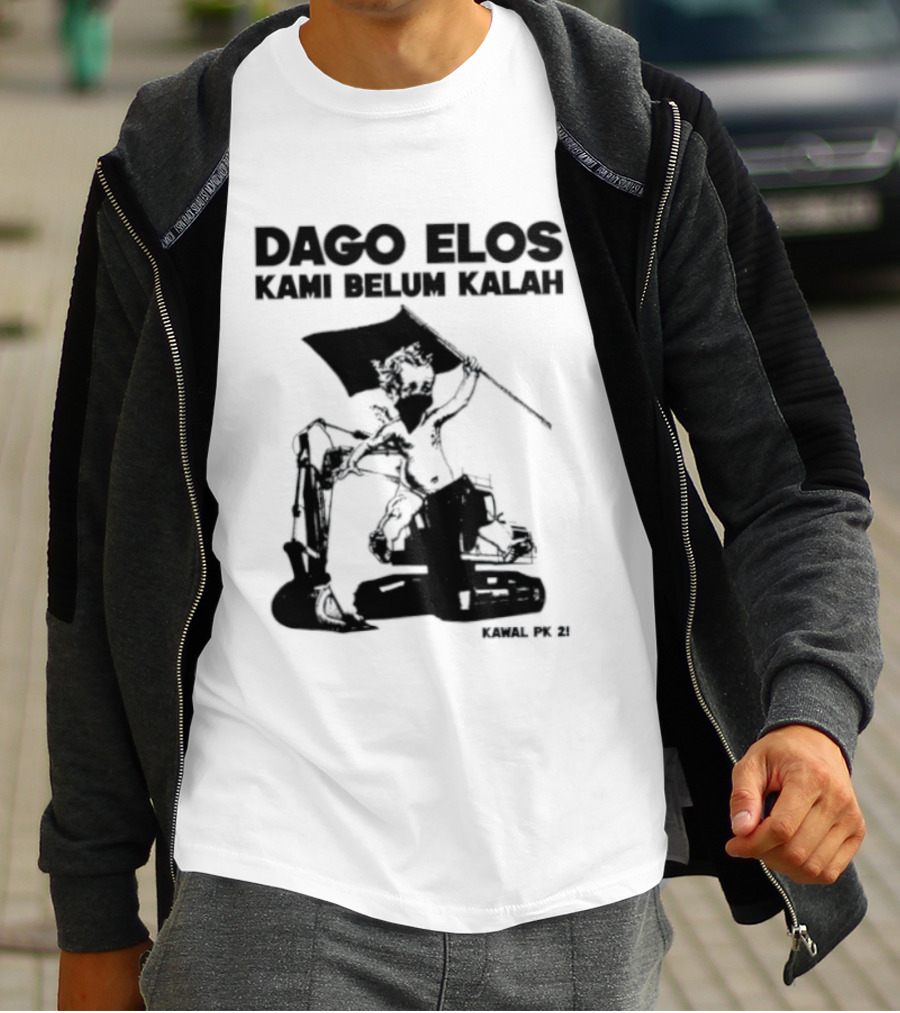 Dago Elos Kami Belum Kalah Kawal PK 2 Bandung T-Shirt