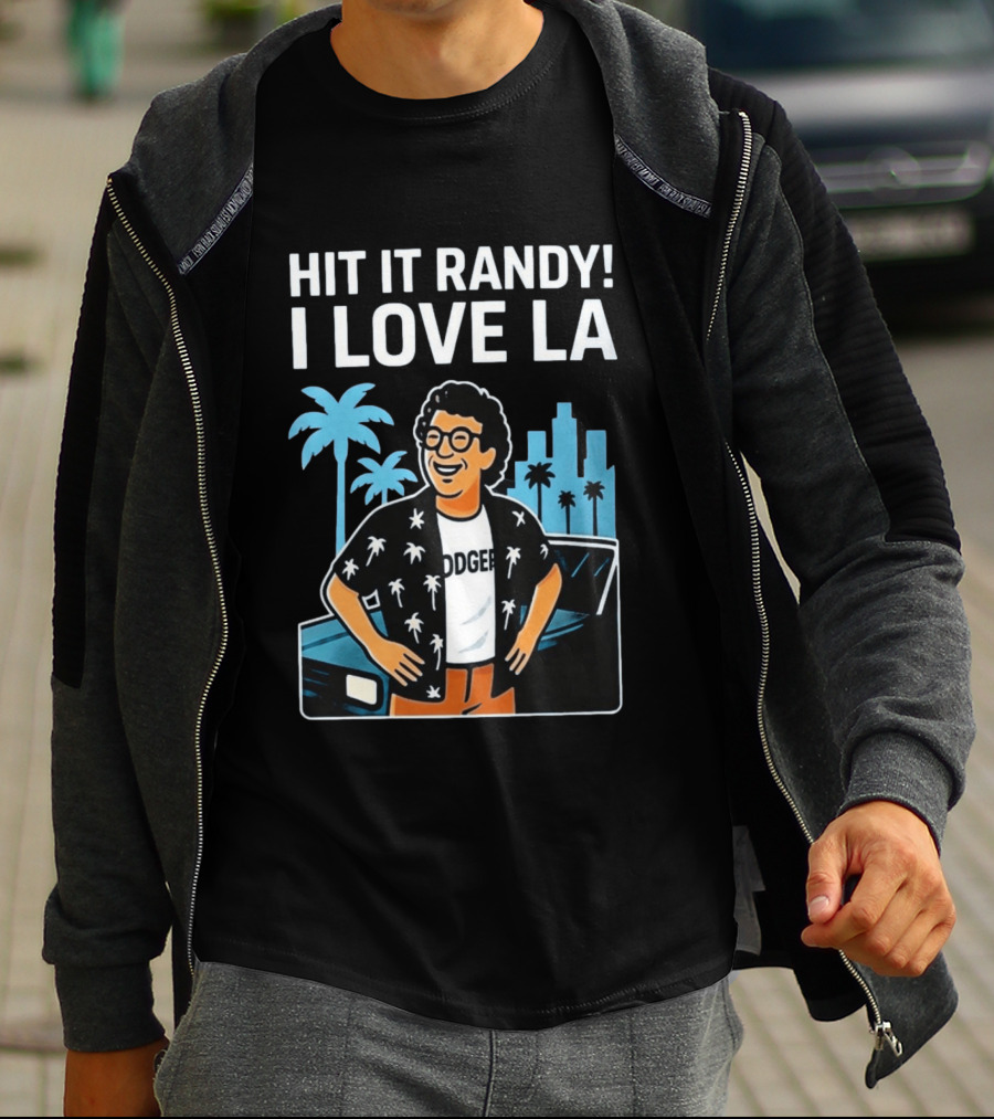 Hit It Randy I Love LA Dodgers Vintage Vibes Palm Trees Skyline T-Shirt