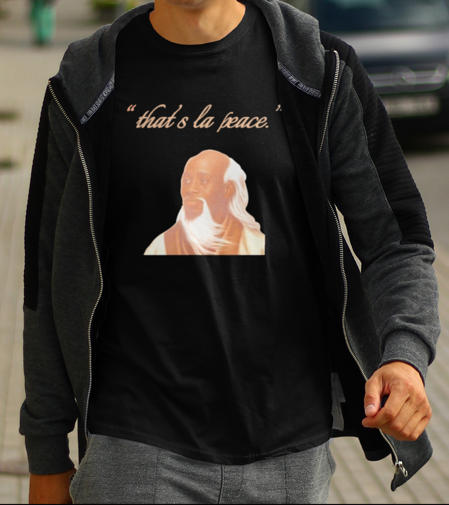 That's La Peace Master Oogway Kung Fu Panda T-Shirt