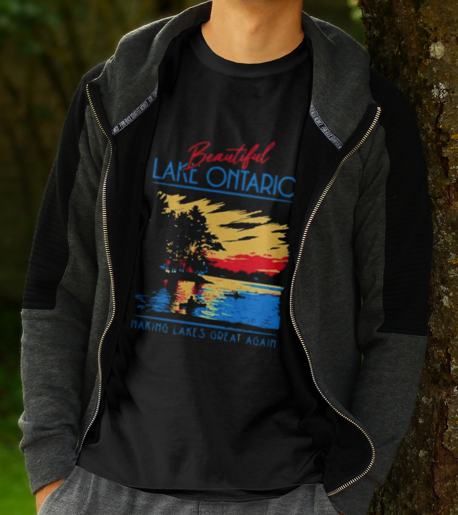 Beautiful Lake Ontario Making Lakes Great Again T-Shirt