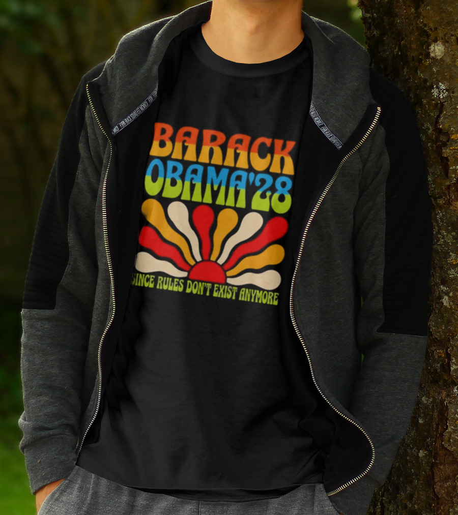 Barack Obama '28 Since Rules Don't Exist Anymore Sunburst T-Shirt