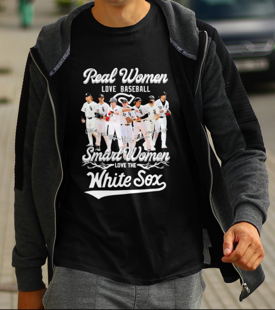 Real Women Love Baseball Smart Women Love The Chicago White Sox T-Shirt