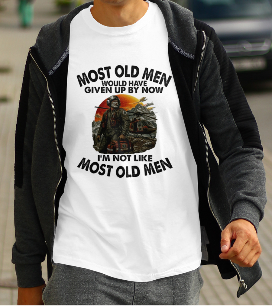 Most Old Men Would Have Given Up By Now Flight Paramedic I'm Not Like Most Old Men Helicopter Sunset Scene T-Shirt