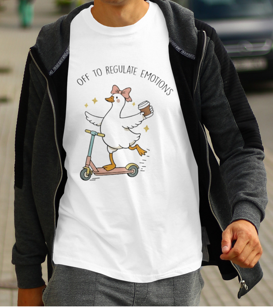 Off To Regulate Emotions Goose On Scooter With Coffee And Bow T-Shirt