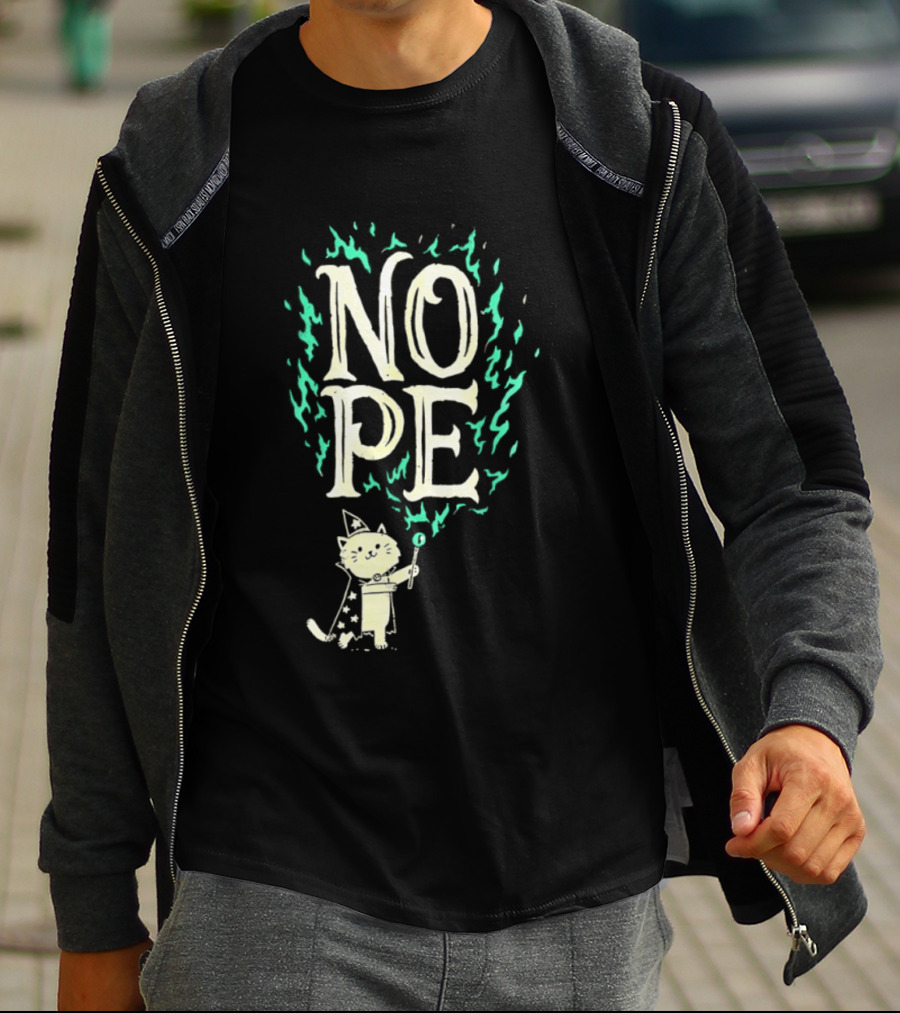 Nope Cat Wizard With Magic Wand And Flames T-Shirt