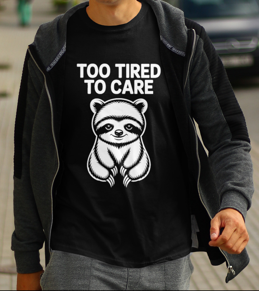 Too Tired To Care Raccoon T-Shirt