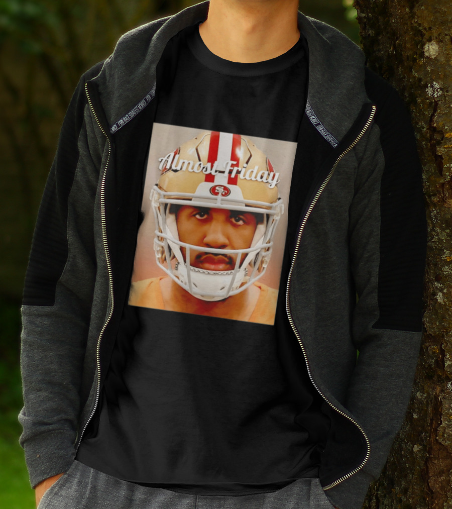 Almost Friday San Francisco 49ers Shot Football Helmet T-Shirt