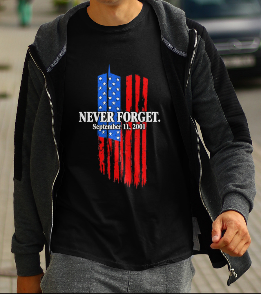 Never Forget September 11 2001 Memorial With American Flag Stars And Stripes Twin Towers T-Shirt