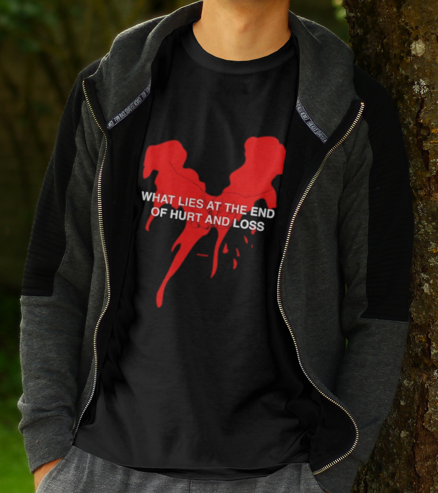 What Lies At The End Of Hurt And Loss Red Dripping Heart T-Shirt