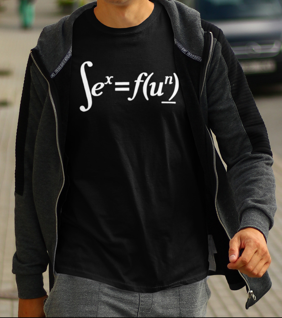 Integral E To The X Equals F Of U To The N Mathematics Humor T-Shirt