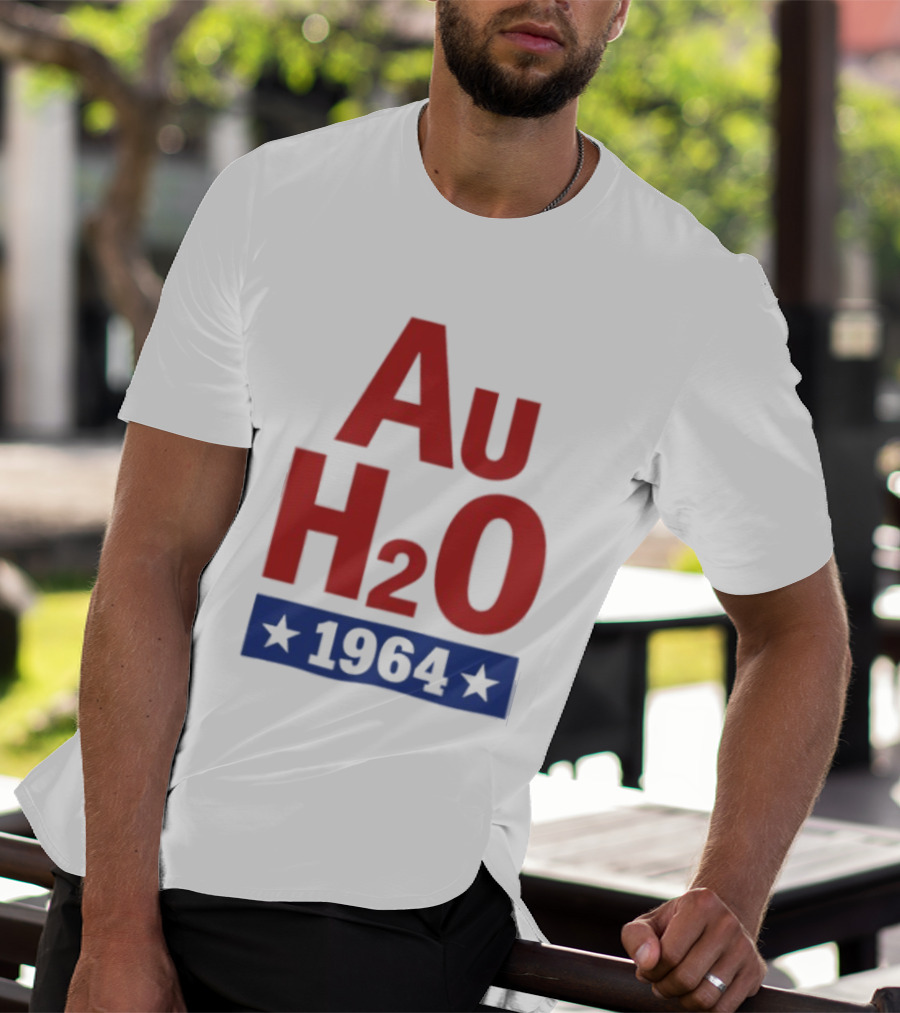 Au H2O 1964 Barry Goldwater Chemistry Political Campaign T-Shirt