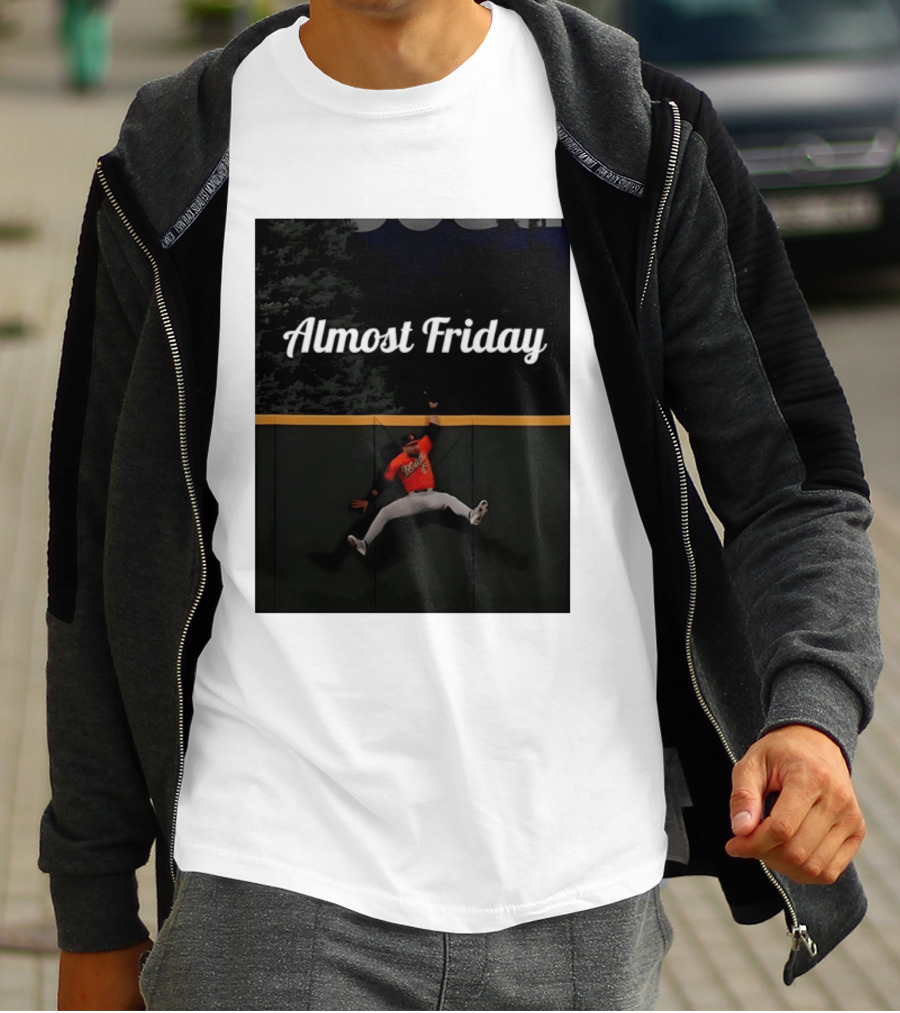 Almost Friday Colton Cowser Catch Walk Off Home Run T-Shirt