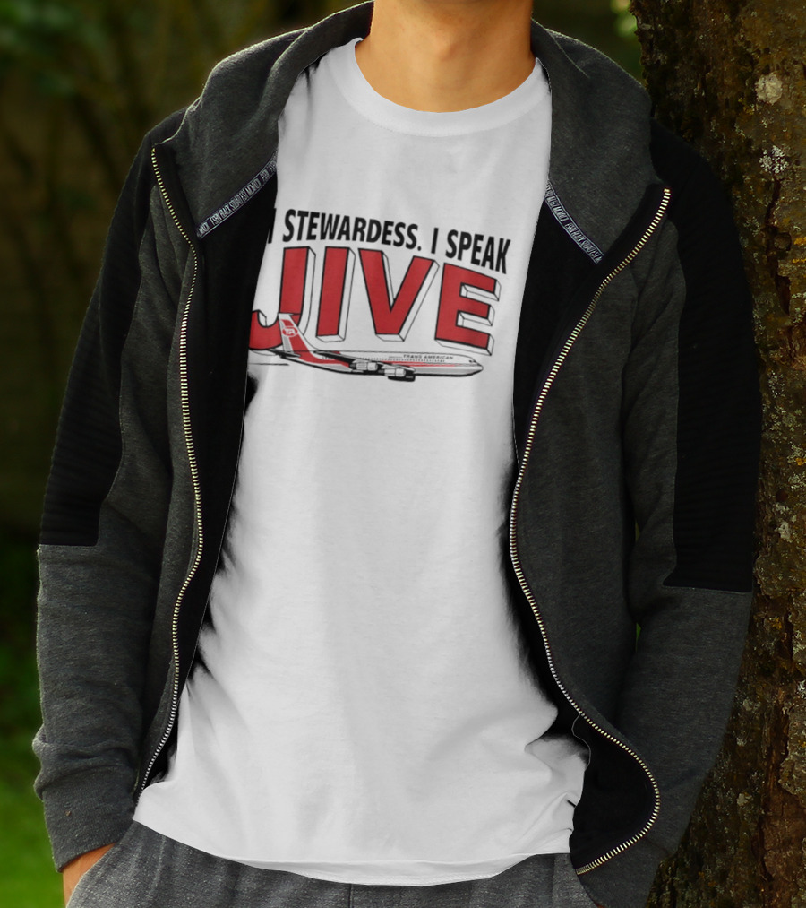 Oh Stewardess I Speak Jive Trans American Airplane T-Shirt
