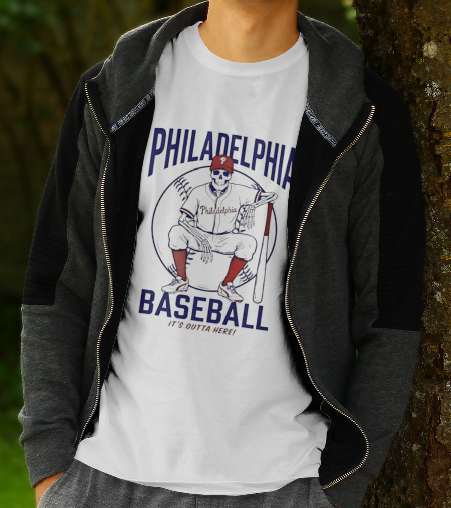Philadelphia Baseball Skeleton It's Outta Here T-Shirt