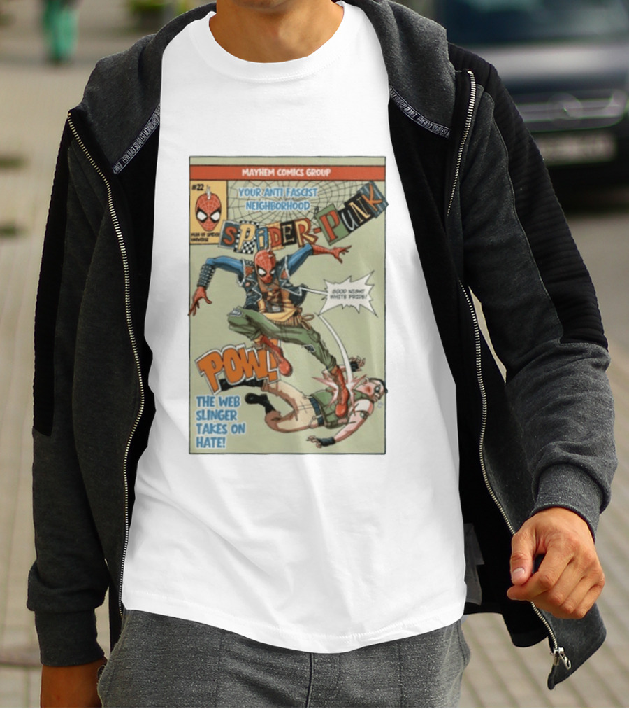 Mayhem Comics Group Spider Punk Your Anti Fascist Neighborhood Web Slinger Takes On Hate T-Shirt