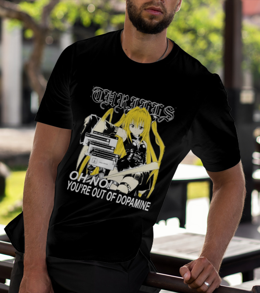 THRILLS Fatal Error Oh No You're Out Of Dopamine Anime Girl T-Shirt