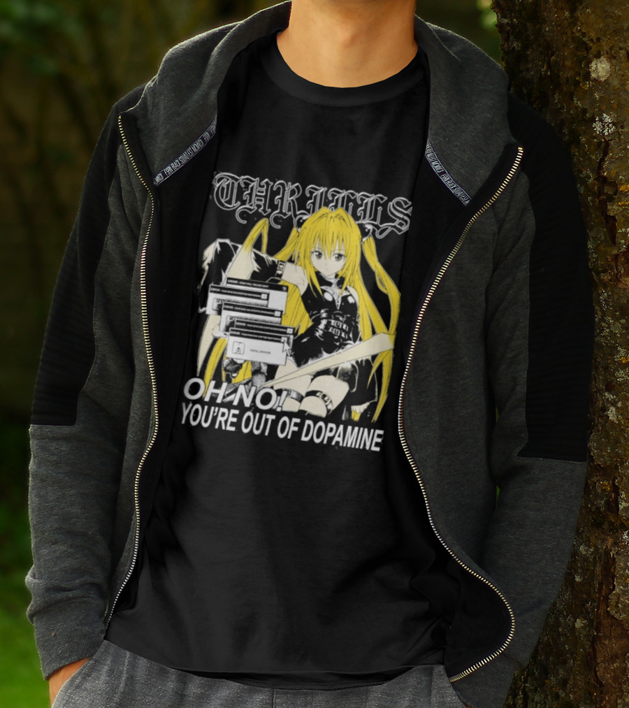 THRILLS Fatal Error Oh No You're Out Of Dopamine Anime Girl T-Shirt