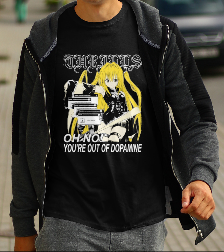 THRILLS Fatal Error Oh No You're Out Of Dopamine Anime Girl T-Shirt