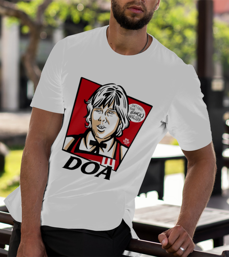 DOA Don't Forget You Chuck Biscuits KFC T-Shirt