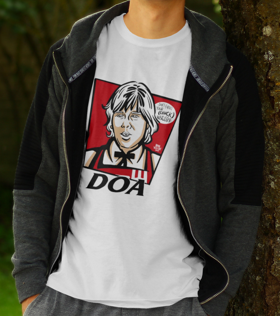 DOA Don't Forget You Chuck Biscuits KFC T-Shirt