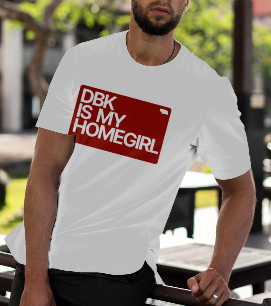 BDK Is My Homegirl Lincoln Nebraska T-Shirt