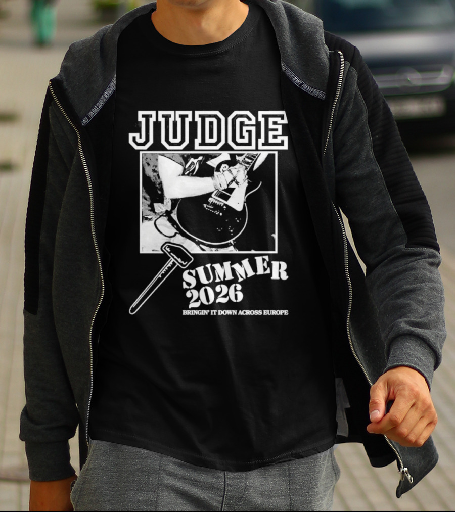Judge Summer 2026 Tour Bringin' It Down Across Europe T-Shirt