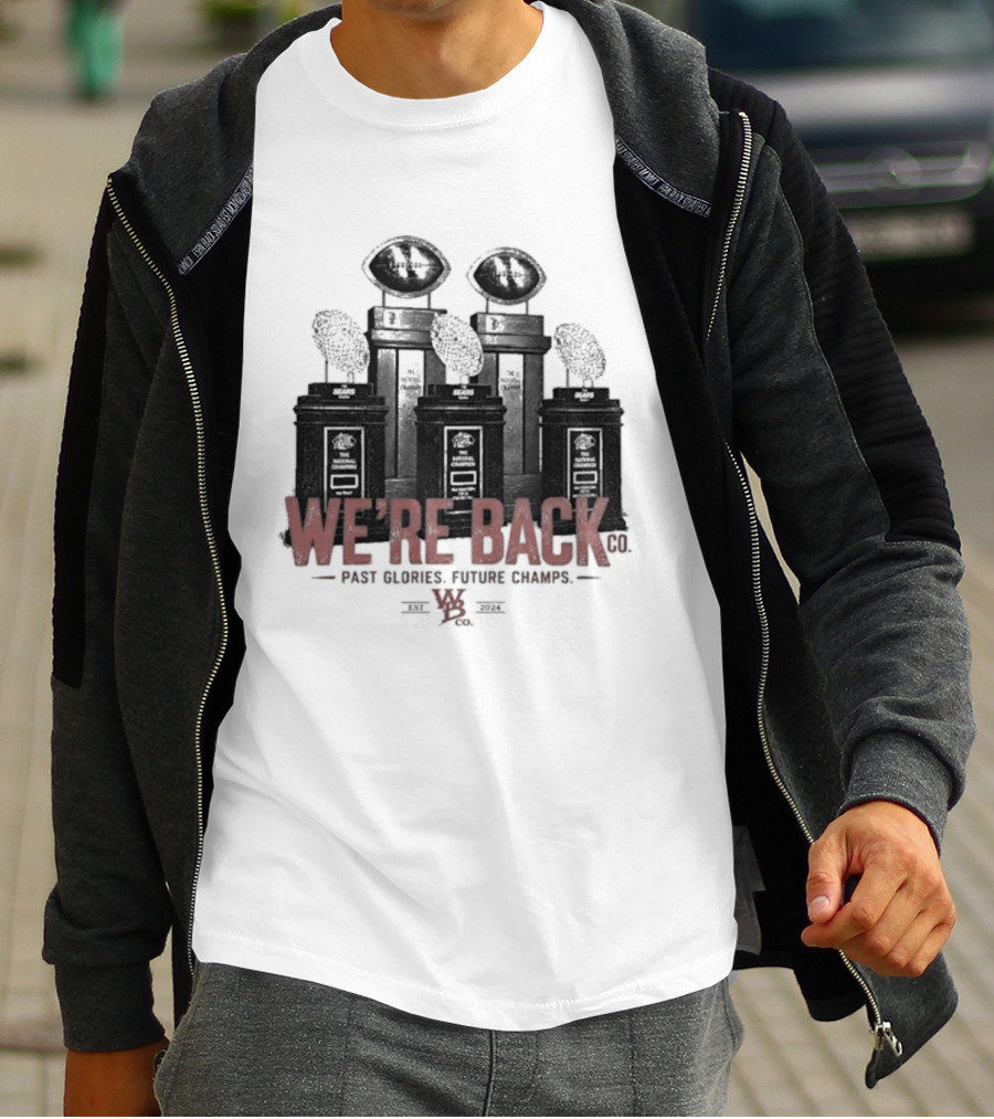 Nebraska Cornhuskers We're Back Past Glories Future Champs Trophies T-Shirt