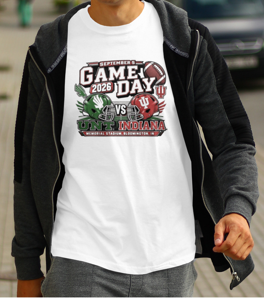 North Texas Vs Indiana Football Game Day September 5 2026 College Football Matchup At Memorial Stadium T-Shirt