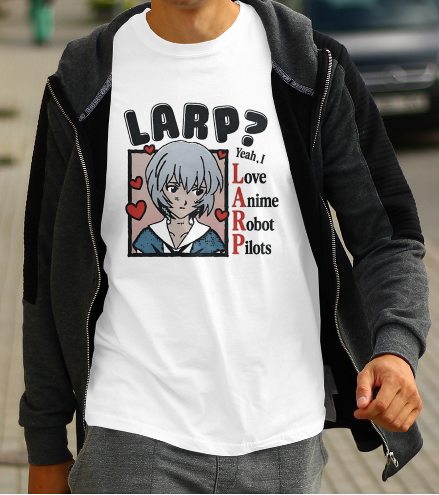 LARP Yeah I Love Anime Robot Pilots Rei Ayanami Neon Genesis Evangelion T-Shirt